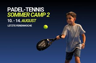 Padel-Tennis Sommercamp | 10.08. – 14.08.2026